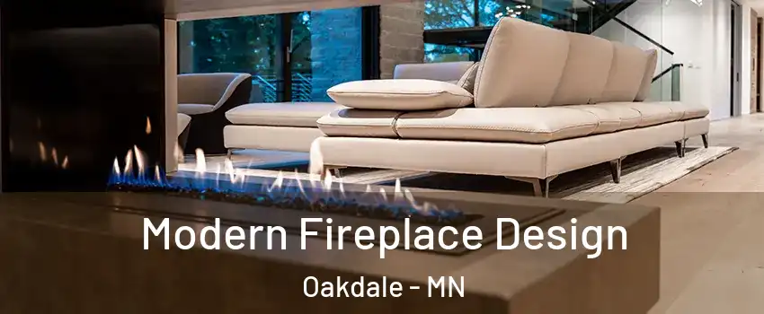  Modern Fireplace Design Oakdale - MN